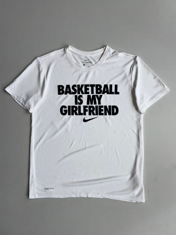 Nike Dri-Fit “Basketball Is My Girlfriend” Graphic Tee (M/L)