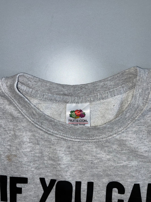 Fruit of the Loom “If You Can Read This You Are Too Close Go Away” Grey Graphic Sweatshirt (S)