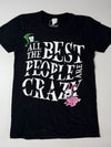 All The Best People Are Crazy” Alice in Wonderland Graphic Tee – Black (S)